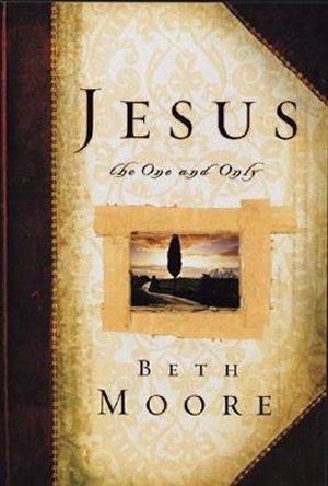 Title details for Jesus the one and only by Beth Moore - Available